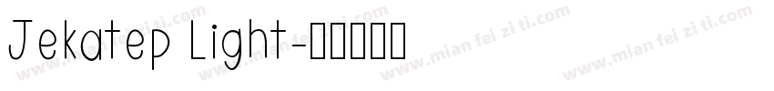Jekatep Light字体转换